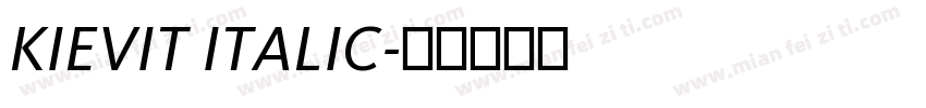 KIEVIT ITALIC字体转换